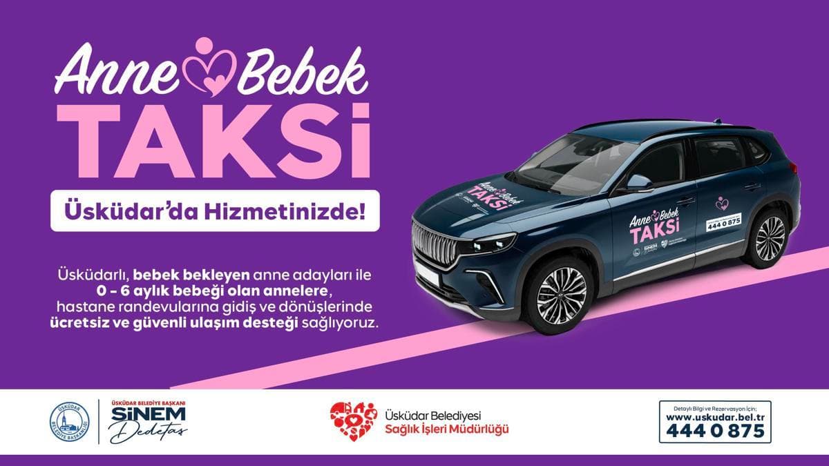 Üsküdar Belediyesi’nden ‘Anne-Bebek Taksi’ hizmeti