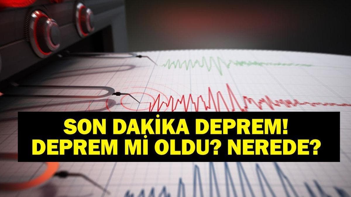 DEPREM SON DAKİKA 8 MART! Deprem mi oldu, nerede, kaç şiddetinde? AFAD ve Kandilli Rasathanesi 8 Mart son depremler listesi!