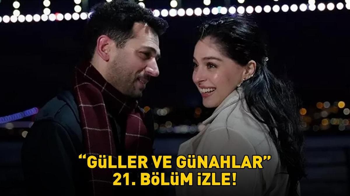 GÜLLER VE GÜNAHLAR 21. BÖLÜM İZLE FULL HD KANAL D | Murat Yıldırım ve Cemre Baysel'li Güller ve Günahlar 21. bölüm izleme ekranı