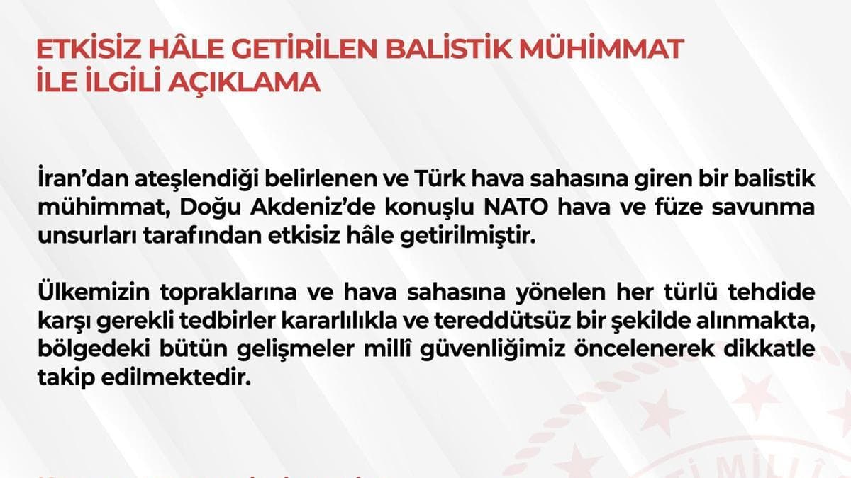 İran'dan Ateşlenen Balistik Mühimmat Türk Hava Sahasında Etkisiz Hale Getirildi